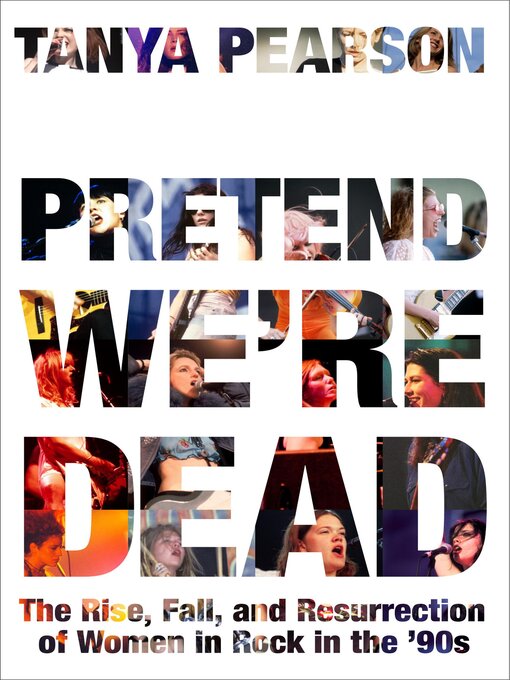 Title details for Pretend We're Dead by Tanya Pearson - Available